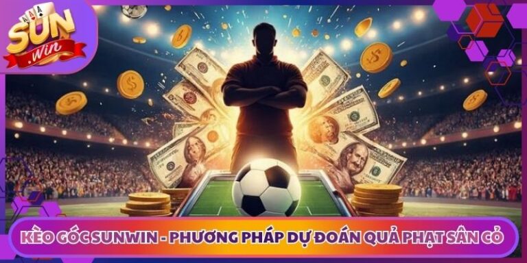 Kèo Góc Sunwin - Phương Pháp Dự Đoán Quả Phạt Sân Cỏ