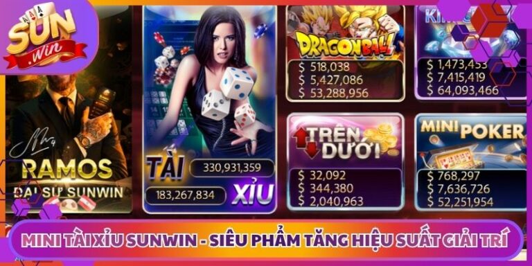 Mini Tài Xỉu Sunwin - Siêu Phẩm Tăng Hiệu Suất Giải Trí