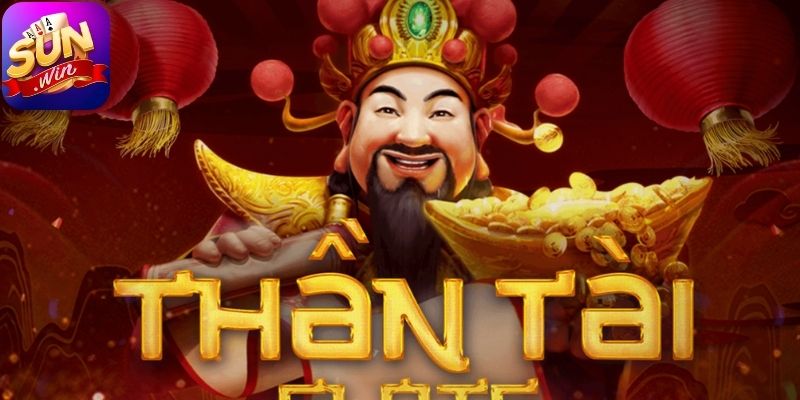 Tìm hiểu chủ đề chính trong Thần Tài Sunwin